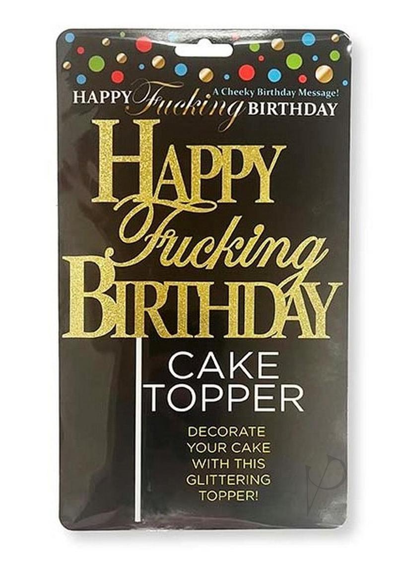 Happy F'ing Birthday Cake Topper - Gold/Black