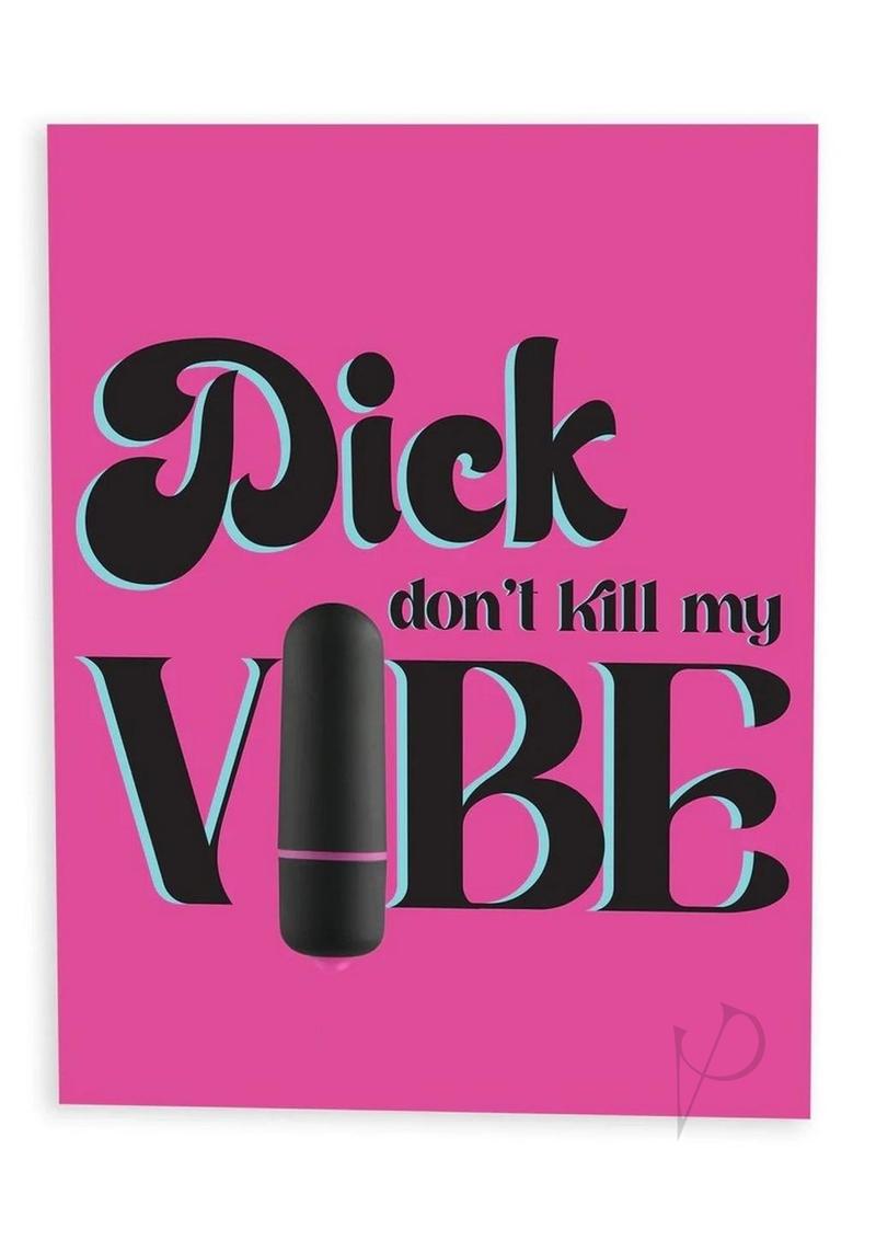 NaughtyVibe Dick Don't Kill My Vibe Greeting Card