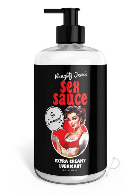 Naughty Jane's Sex Sauce Extra Creamy Lubricant 16oz