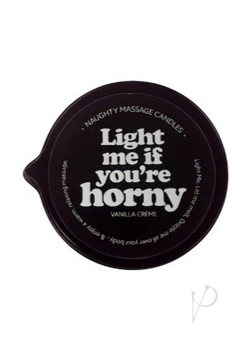 Kama Sutra Naughty Notes LIGHT ME IF YOU`RE HORNY 2oz Massage Candle with Pour Spout Tin