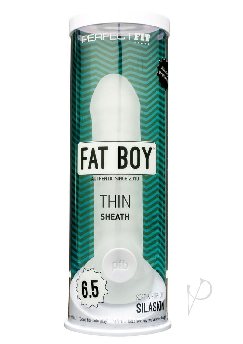 Perfect Fit Fat Boy Thin Sheath 6.5in - Clear