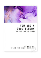 Warm Human 	Good Person Bad Things Greeting Card