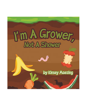 I'm A Grower