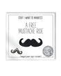 Warm Human A Free Mustache Ride Mini Card & Charm