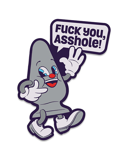 Fuck Buddies Fuck You Asshole Enamel Pin - Multicolor