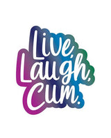 Live, Laugh, Cum Enamel Pin - Multicolor